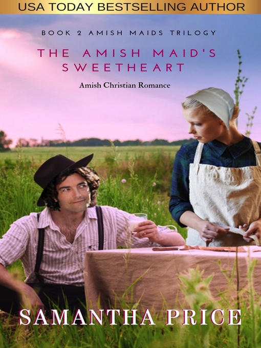 Title details for The Amish Maid's Sweetheart by Samantha Price - Wait list